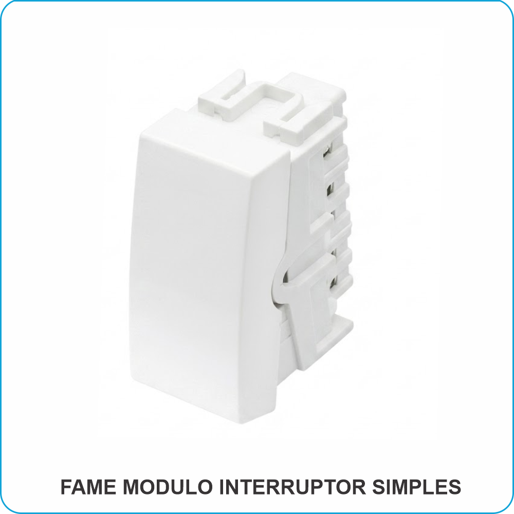 FAME MODULO INTERRUPTOR SIMPLES
