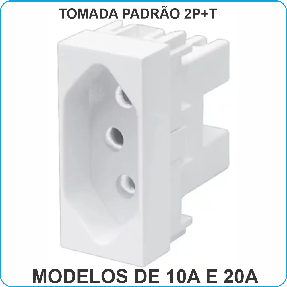 ódulo de tomada FAME padrão 2P+T 10A