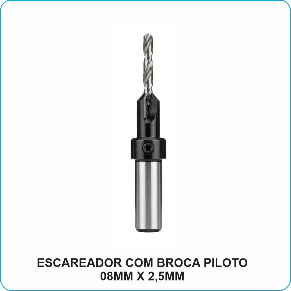 ESCAREADOR COM BROCA PILOTO 08MM X 2,5MM