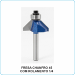 FRESA CHANFRO 45 COM ROLAMENTO 1_4