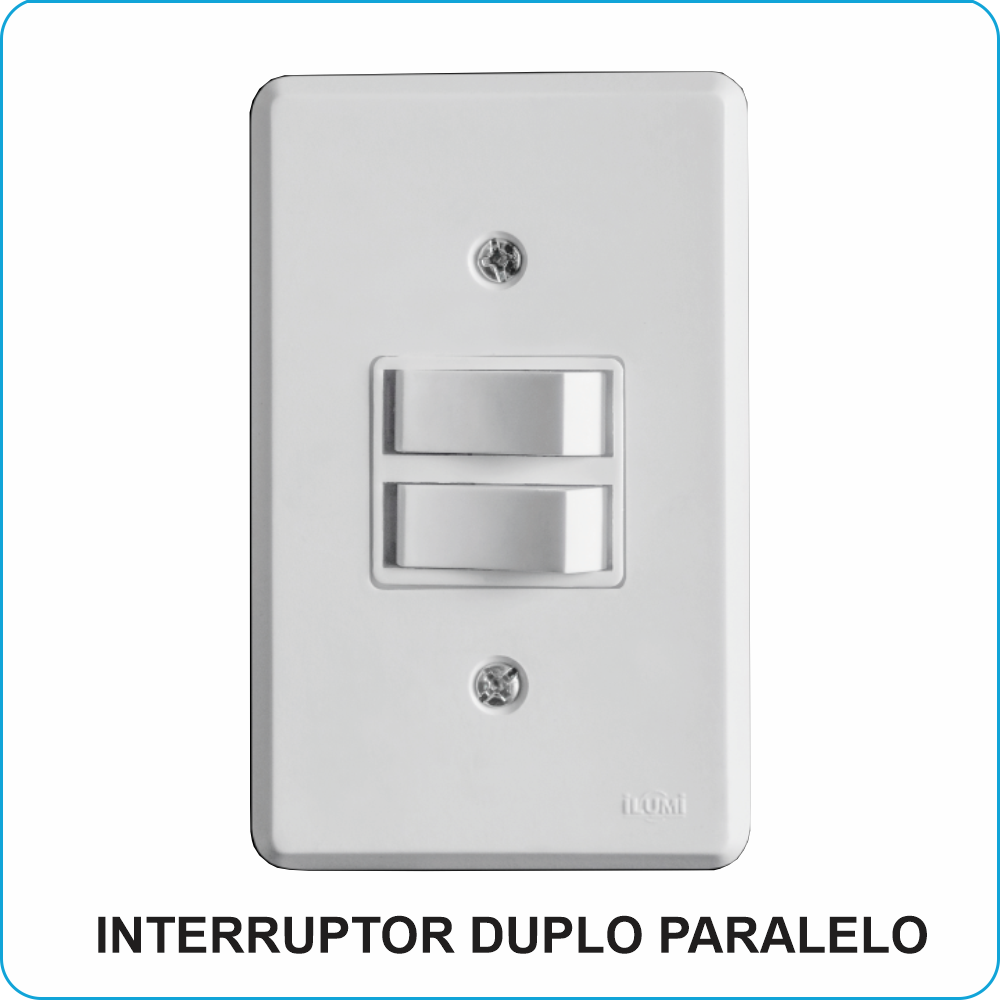 ILUMI 2 INTERRUPTOR PARALELO
